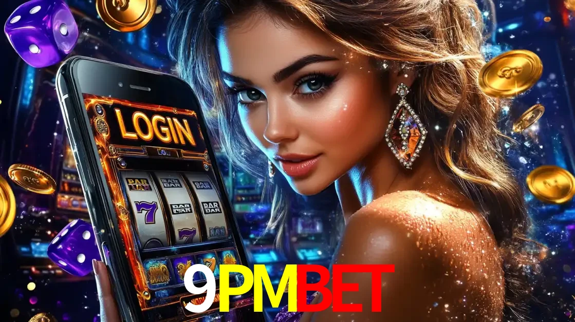 Mulher glamorosa segurando um smartphone com a tela de login para os jogos de caça-níqueis do cassino online 9PMBET, com moedas de ouro e dados ao redor.